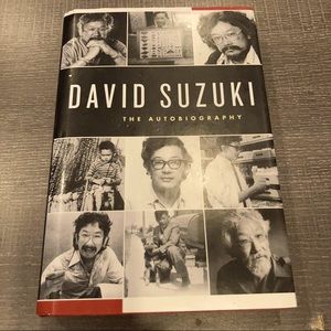 David Suzuki The Autobiography Published by Greystone Books